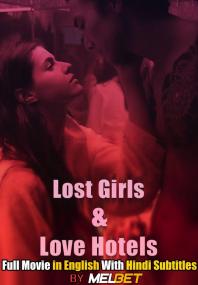 Lost Girls And Love Hotels 2020 720p WEB-DL Hindi Sub x264-MELBET
