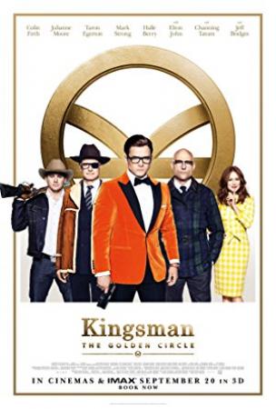 Kingsman The Golden Circle (2017)-Taron Egerton-1080p-H264-AC 3 (DD-5 1) & nickarad